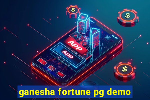 ganesha fortune pg demo